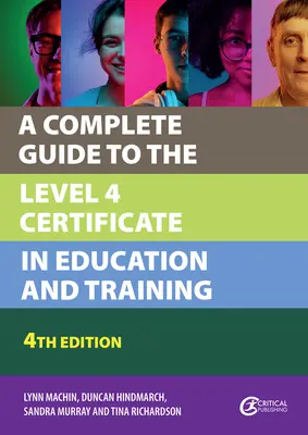 Un ghid complet pentru certificatul de nivel 4 în educație și formare - A Complete Guide to the Level 4 Certificate in Education and Training