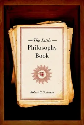 Mica carte de filosofie - The Little Philosophy Book