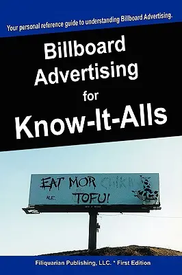 Panou publicitar pentru cei care știu tot - Billboard Advertising for Know-It-Alls