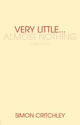 Foarte puțin... Aproape nimic: Moarte, filosofie și literatură - Very Little... Almost Nothing: Death, Philosophy, and Literature