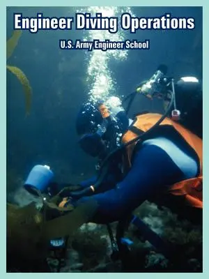 Operațiuni de scufundare ale inginerilor - Engineer Diving Operations