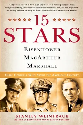 15 vedete: Eisenhower, MacArthur, Marshall: Trei generali care au salvat secolul american - 15 Stars: Eisenhower, MacArthur, Marshall: Three Generals Who Saved the American Century