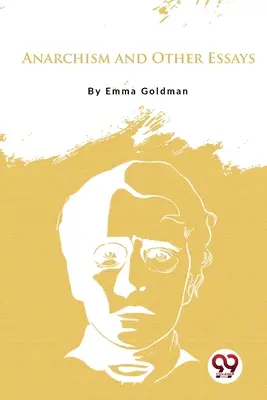 Anarhism și alte eseuri - Anarchism and Other Essays