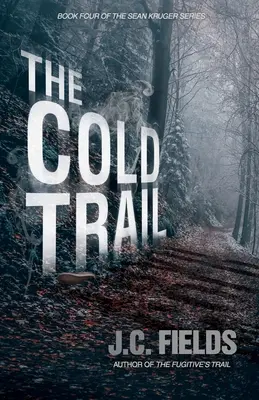 Traseul rece - The Cold Trail