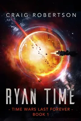 Timpul lui Ryan: Ryanverse Cartea 19 - Ryan Time: Ryanverse Book 19