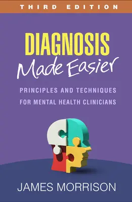 Diagnosis Made Easier: Principii și tehnici pentru clinicienii din domeniul sănătății mintale - Diagnosis Made Easier: Principles and Techniques for Mental Health Clinicians