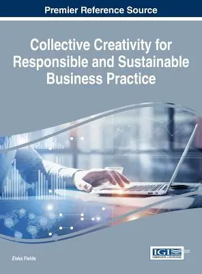 Creativitate colectivă pentru practici comerciale responsabile și durabile - Collective Creativity for Responsible and Sustainable Business Practice