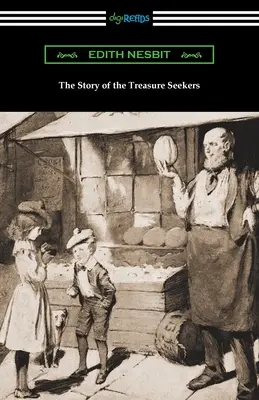 Povestea căutătorilor de comori (The Story of the Treasure Seekers) - The Story of the Treasure Seekers