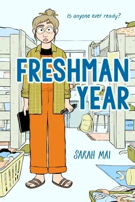 Freshman Year (un roman grafic) - Freshman Year (a Graphic Novel)