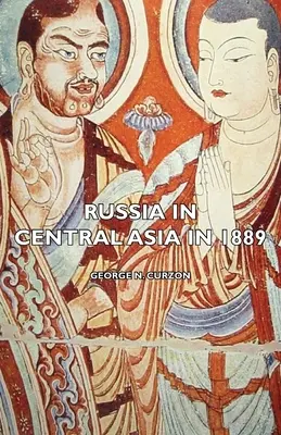 Rusia în Asia Centrală în 1889 - Russia in Central Asia in 1889