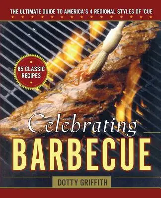 Celebrating Barbecue: Ghidul suprem pentru cele 4 stiluri regionale din America - Celebrating Barbecue: The Ultimate Guide to America's 4 Regional Styles