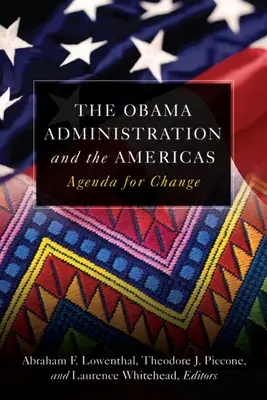 Administrația Obama și cele două Americi: Agenda pentru schimbare - The Obama Administration and the Americas: Agenda for Change