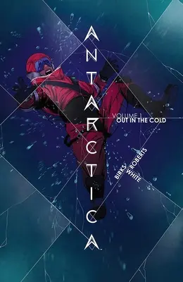 Antarctica Volumul 1 - Antarctica Volume 1