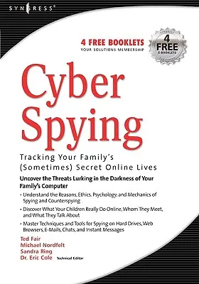 Spionajul cibernetic: Urmărirea vieților online (uneori) secrete ale familiei tale - Cyber Spying: Tracking Your Family's (Sometimes) Secret Online Lives