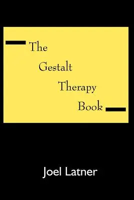 Cartea de terapie Gestalt - The Gestalt Therapy Book