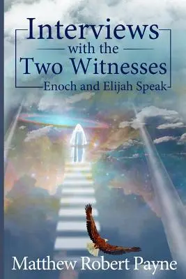 Interviuri cu cei doi martori: Enoh și Ilie vorbesc - Interviews with the Two Witnesses: Enoch and Elijah Speak