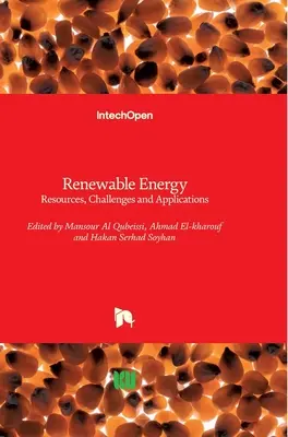 Energia regenerabilă: Resurse, provocări și aplicații - Renewable Energy: Resources, Challenges and Applications