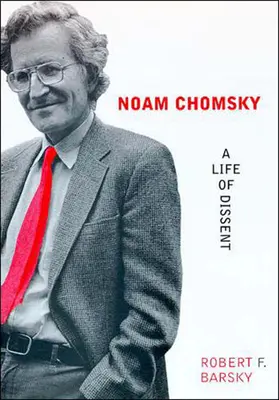 Noam Chomsky: O viață de disidență - Noam Chomsky: A Life of Dissent