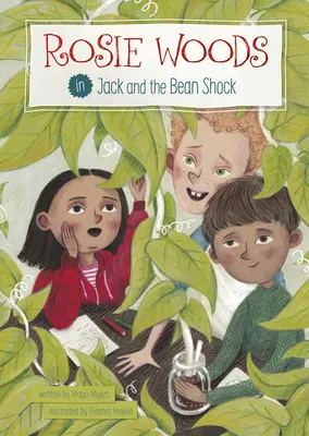 Rosie Woods în Jack and the Bean Shock - Rosie Woods in Jack and the Bean Shock