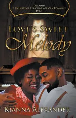Dulcea melodie a iubirii - Love's Sweet Melody