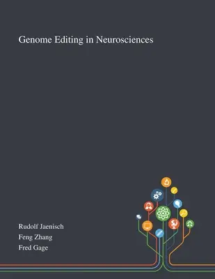 Editarea genomului în neuroștiințe - Genome Editing in Neurosciences
