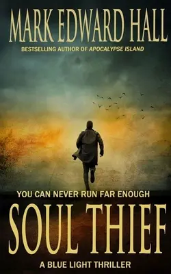 Hoțul de suflete: Blue Light Series, Cartea 2 - Soul Thief: Blue Light Series, Book 2