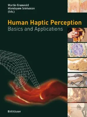 Percepția haptică umană: Noțiuni de bază și aplicații - Human Haptic Perception: Basics and Applications