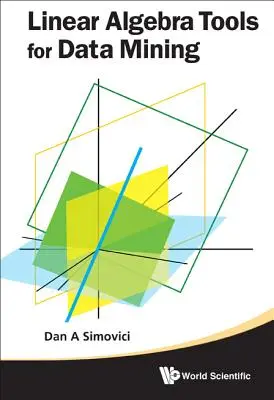 Instrumente de algebră liniară pentru extragerea datelor - Linear Algebra Tools for Data Mining