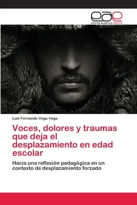 Voces, dolores y traumas que lasă el desplazamiento en edad escolar - Voces, dolores y traumas que deja el desplazamiento en edad escolar