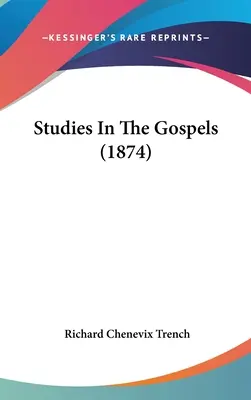 Studii în Evanghelii (1874) - Studies In The Gospels (1874)