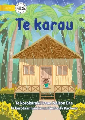 Ploaie - Te karau (Te Kiribati) - Rain - Te karau (Te Kiribati)