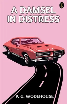 O domnișoară în primejdie - A Damsel In Distress