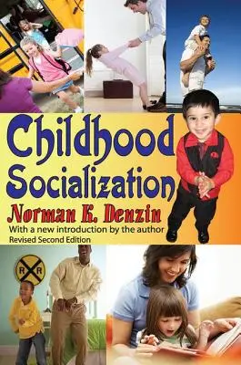 Socializarea copilăriei - Childhood Socialization