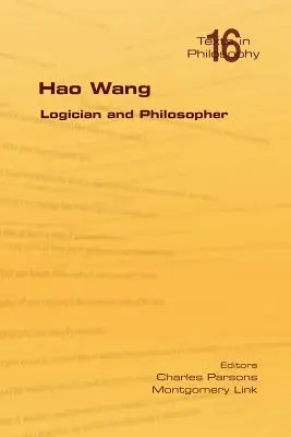 Hao Wang. Logician și filosof - Hao Wang. Logician and Philosopher