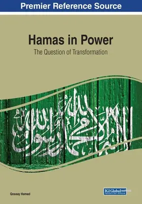 Hamas la putere: problema transformării - Hamas in Power: The Question of Transformation