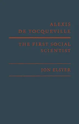Alexis de Tocqueville, primul om de știință socială - Alexis de Tocqueville, the First Social Scientist