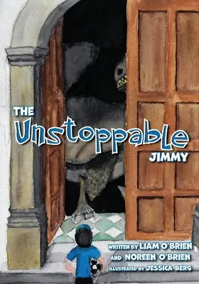 Jimmy cel de neoprit - The Unstoppable Jimmy