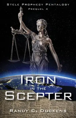 Fierul în sceptru: Pentalogia profeției Stelelor, Prequel 4 - Iron in the Scepter: Stele Prophecy Pentalogy, Prequel 4