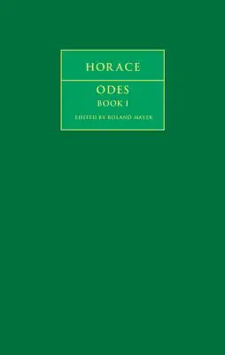 Horace: Ode Cartea I - Horace: Odes Book I