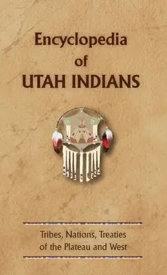 Enciclopedia indienilor din Utah - Encyclopedia of Utah Indians