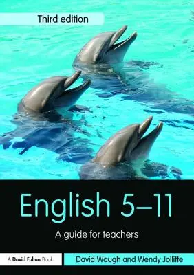 Engleză 5-11: Un ghid pentru profesori - English 5-11: A guide for teachers
