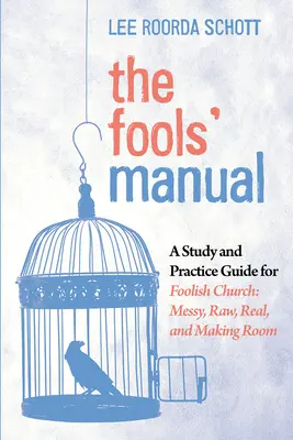 Manualul proștilor - The Fools' Manual
