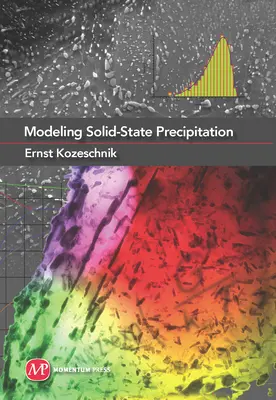 Modelarea precipitațiilor în stare solidă - Modeling Solid-State Precipitation