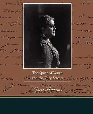 Spiritul tineretului și străzile orașului - The Spirit of Youth and the City Streets