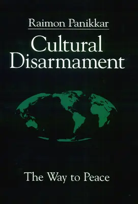 Dezarmarea culturală: Calea către pace - Cultural Disarmament: The Way to Peace