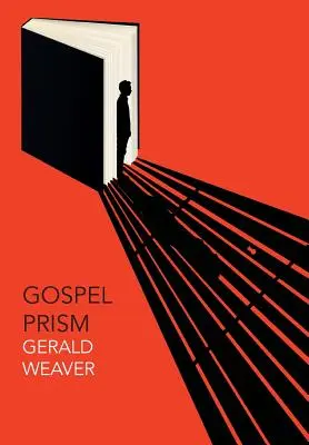 Prisma Evangheliei - Gospel Prism