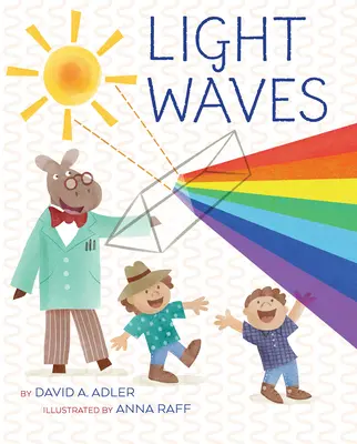 Valuri de lumină - Light Waves