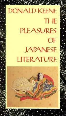 Plăcerile literaturii japoneze - The Pleasures of Japanese Literature