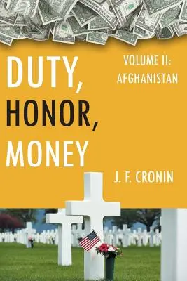 Datorie, onoare, bani: Vol. II, Afganistan - Duty, Honor, Money: Vol. II, Afghanistan