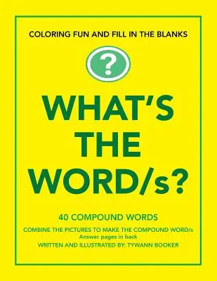 What's the Word/s? - What's The Word/s?